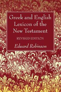 Cover image for Greek and English Lexicon of the New Testament, Revised Edition