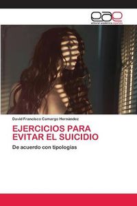Cover image for Ejercicios Para Evitar El Suicidio