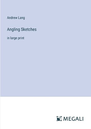 Cover image for Angling Sketches