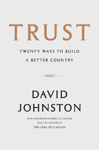 Trust: Twenty Ways to Build a Better Country