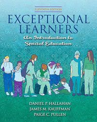 Cover image for Exceptional Learners: Introduction to Special Education Value Pack (Includes Myeducationlab Student Access & Special Education: What It Is and Why We Need It)