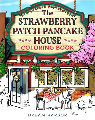 Cover image for The Strawberry Patch Pancake House Coloring Book