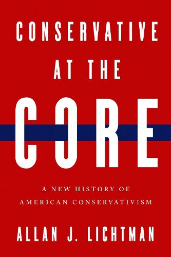 Cover image for Conservative at the Core