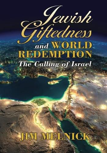 Cover image for Jewish Giftedness and World Redemption: The Calling of Israel