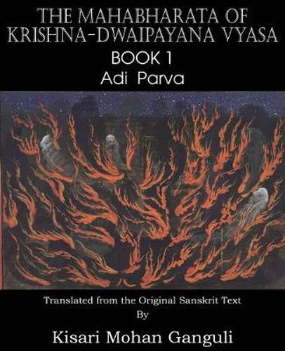 Cover image for The Mahabharata of Krishna-Dwaipayana Vyasa Book 1 Adi Parva