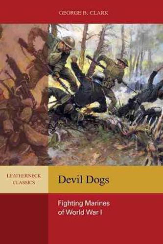 Cover image for Devil Dogs: Fighting Marines of World War I