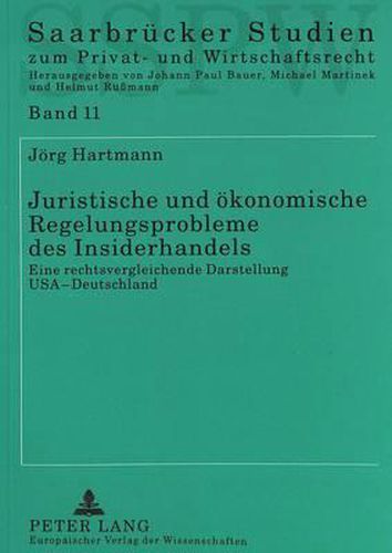 Cover image for Juristische Und Oekonomische Regelungsprobleme Des Insiderhandels: Eine Rechtsvergleichende Darstellung USA - Deutschland