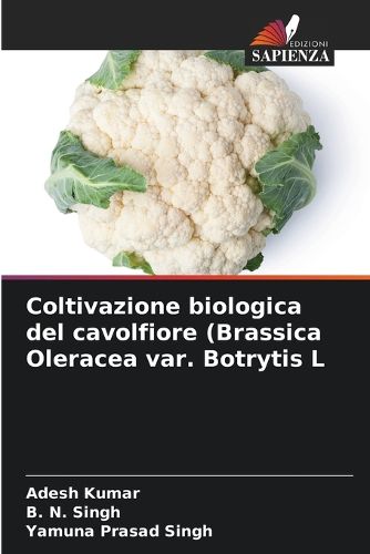 Cover image for Coltivazione biologica del cavolfiore (Brassica Oleracea var. Botrytis L