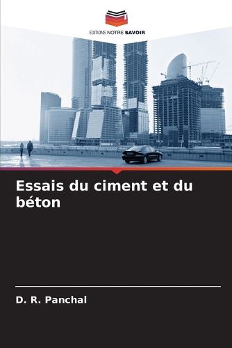 Cover image for Essais du ciment et du beton