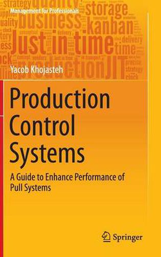 Cover image for Production Control Systems: A Guide to Enhance Performance of Pull Systems