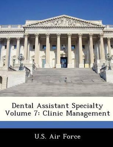 Dental Assistant Specialty Volume 7