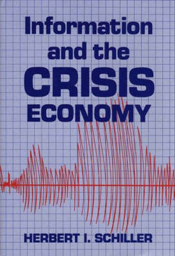 Cover image for Information and the Crisis Economy