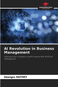 Cover image for AI Revolution in Business Management