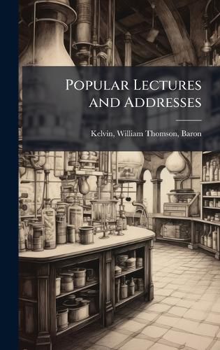 Cover image for Popular Lectures and Addresses