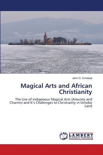 Cover image for Magical Arts and African Christianity