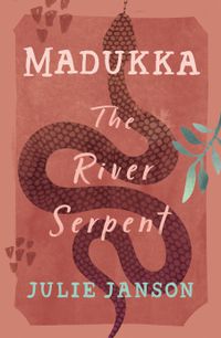 Cover image for Madukka the River Serpent