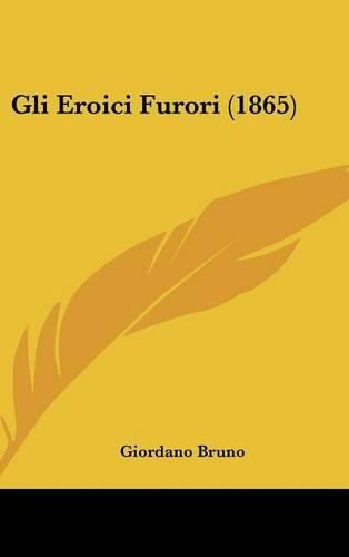 Gli Eroici Furori (1865)