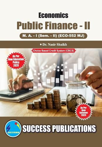 Cover image for Public Finance - II, First Year, M.A, Sem-II-English