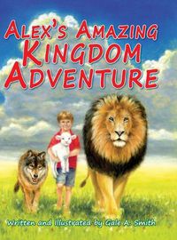 Cover image for Alex's Amazing Kingdom Adventure