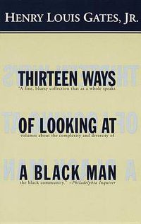 Cover image for Thirteen Ways of Looking at a Black Man