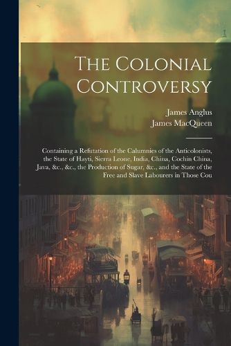 The Colonial Controversy