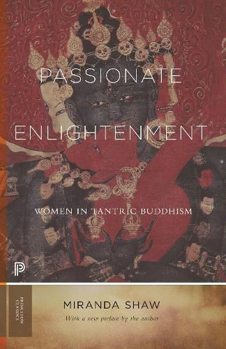Cover image for Passionate Enlightenment: Women in Tantric Buddhism