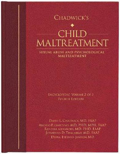 Chadwick's Child Maltreatment, Volume 2: Sexual Abuse and Psychological Maltreatment