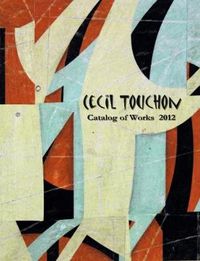 Cover image for Cecil Touchon - 2012 Catalog of Works