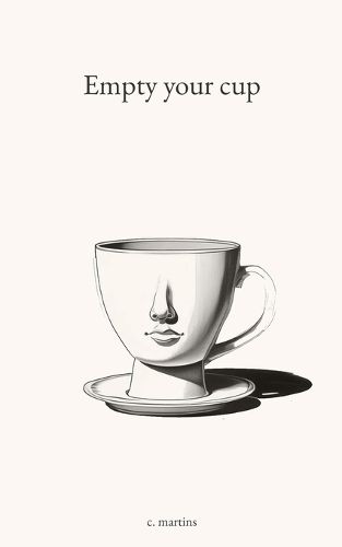 Cover image for Empty your cup