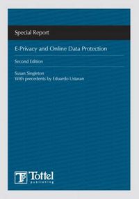 Cover image for E-privacy and Online Data Protection: Special Report