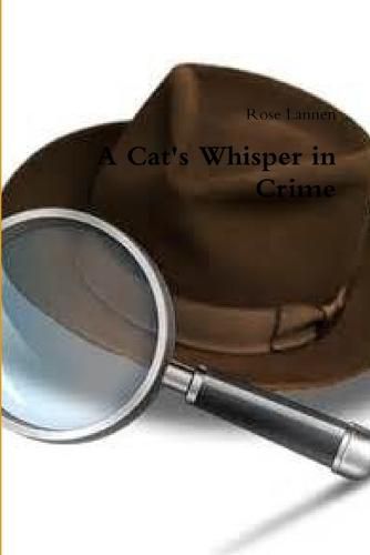 A Cat's Whisper in Crime