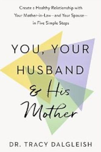 Cover image for You, Your Husband and His Mother