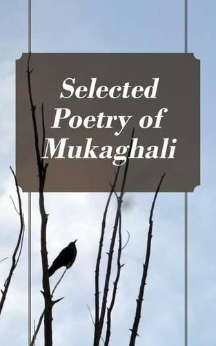 Cover image for Selected Poetry of Mukaghali