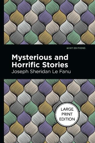 Cover image for Mysterious And Horrific Stories