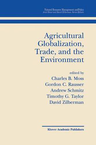 Agricultural Globalization Trade and the Environment