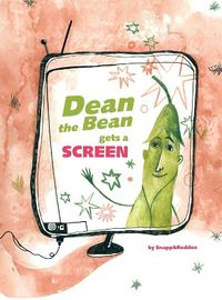 Cover image for Dean the Bean gets a Screen