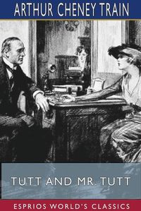 Cover image for Tutt and Mr. Tutt (Esprios Classics)