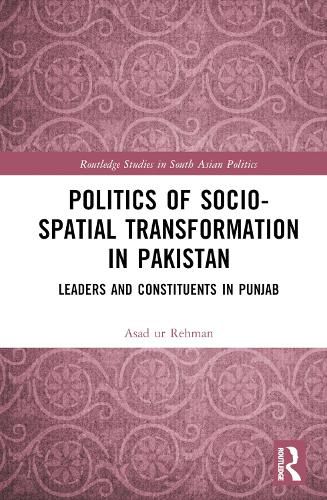 Cover image for Politics of Socio-Spatial Transformation in Pakistan