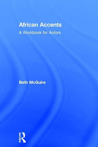 Cover image for African Accents: A Workbook for Actors