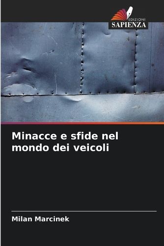 Cover image for Minacce e sfide nel mondo dei veicoli