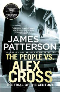 Cover image for The People vs. Alex Cross: (Alex Cross 25)