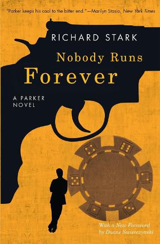 Nobody Runs Forever: A Parker Novel