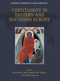 Cover image for Christianity in Eastern and Southern Europe