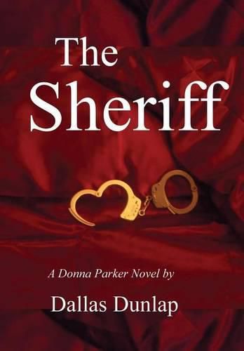 Cover image for The Sheriff: A Donna Parker Novel