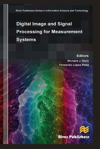 Cover image for Digital Image and Signal Processing for Measurement Systems