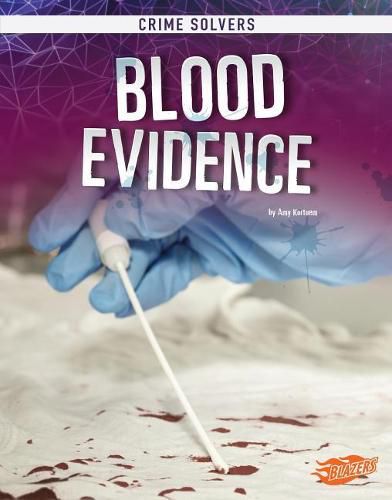 Blood Evidence (Crime Solvers)