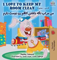 Cover image for I Love to Keep My Room Clean