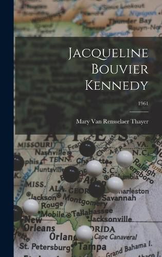 Cover image for Jacqueline Bouvier Kennedy; 1961