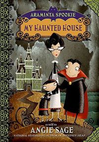 Cover image for Araminta Spookie 1: My Haunted House