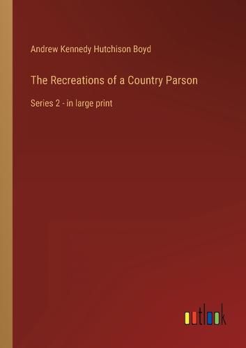 Cover image for The Recreations of a Country Parson